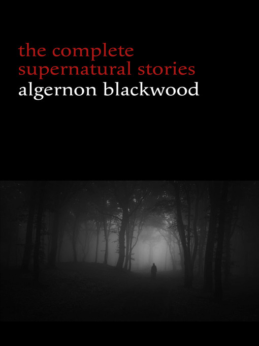 Title details for Algernon Blackwood by Algernon Blackwood - Available